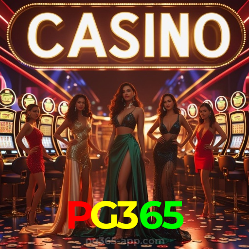 PG365:O cassino online mais confiável para apostas no futebol e jogos de cassino!